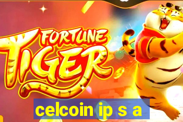 celcoin ip s a